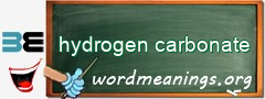 WordMeaning blackboard for hydrogen carbonate